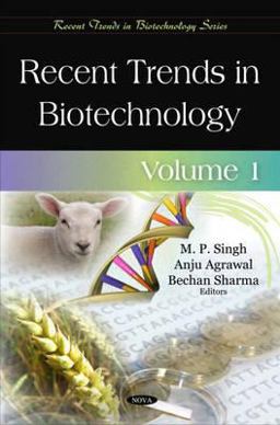 Recent Trends in Biotechnology. Volume 1