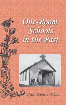 One Room Schools in Past 1st 9781608806522 Front Cover