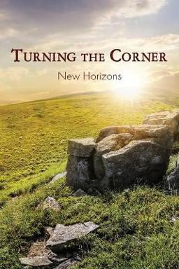 Turning the Corner: New Horizons  9781608807000 Front Cover