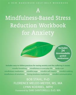 Mindfulness-Based Stress Reduction Workbook for Anxiety  9781608829736 Front Cover