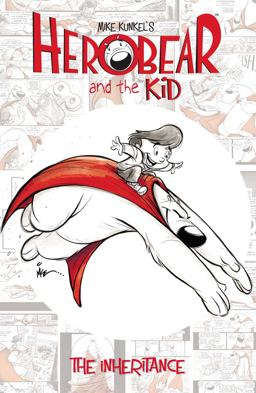 Herobear and the Kid Vol. 1 the Inheritance  9781608863662 Front Cover