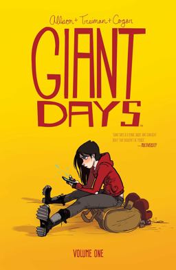 Giant Days Vol. 1  9781608867899 Front Cover