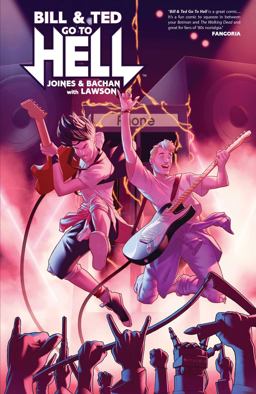Bill & Ted Go to Hell:  9781608869350 Front Cover