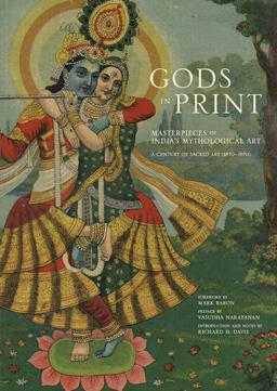 Gods in Print Masterpieces of India's Mythological Art  9781608871094 Front Cover