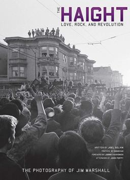 Haight Love, Rock, and Revolution  9781608873630 Front Cover