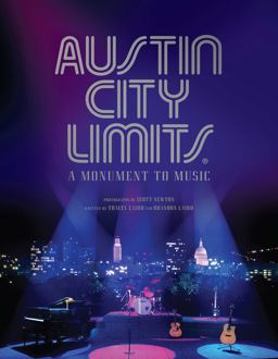 Austin City Limits A Monument to Music  9781608874965 Front Cover
