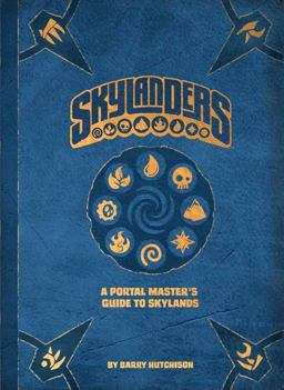 Skylanders: a Portal Master's Guide to Skylands  9781608879540 Front Cover