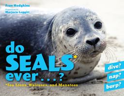 Do Seals Ever ... ?