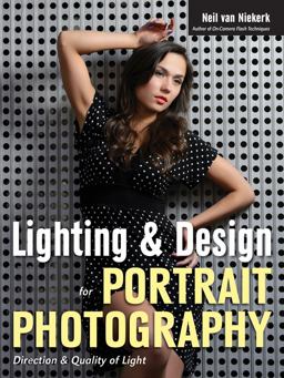 Lighting and Design for Portrait Photography Direction and Quality of Light  9781608958153 Front Cover