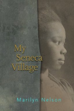 My Seneca Village:  9781608981977 Front Cover