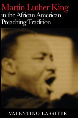 Martin Luther King in the African American Preaching Tradition  9781608995646 Front Cover