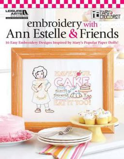 Mary Engelbreit: Embroidery with Ann Estelle and Friends