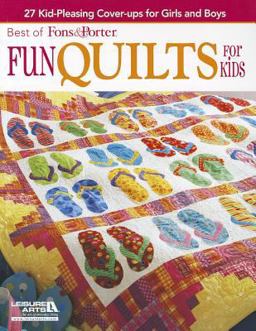 Fons and Porter: Fun Quilts for Kids  9781609003777 Front Cover