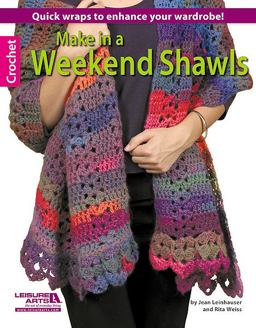 Make in a Weekend Shawls  9781609003890 Front Cover