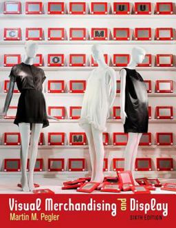 Visual Merchandising and Display 6th 9781609010843 Front Cover
