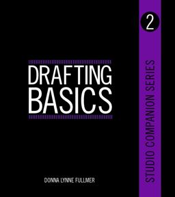 Studio Companion Series Drafting Basics 2nd 9781609010959 Front Cover