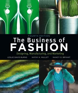 Business of Fashion Designing, Manufacturing and Marketing 4th 9781609011109 Front Cover