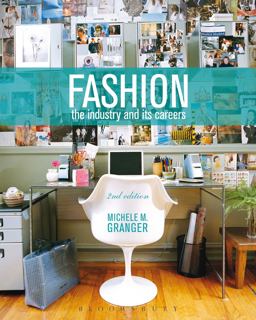 Fashion The Industry and Its Careers 2nd 9781609012250 Front Cover