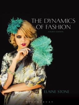Dynamics of Fashion 4th 9781609015008 Front Cover