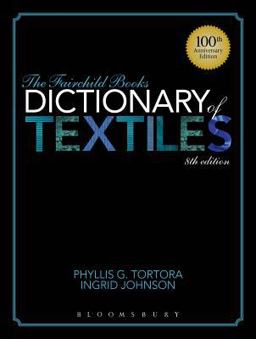 Fairchild Books Dictionary of Textiles 8th 9781609015350 Front Cover