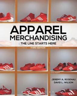 Apparel Merchandising The Line Starts Here 3rd 9781609015398 Front Cover