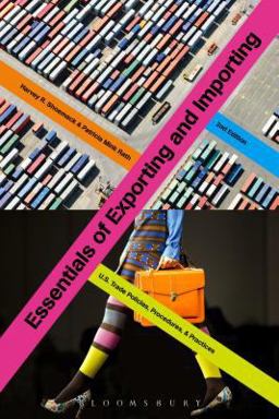 Essentials of Exporting and Importing U. S. Trade Policies, Procedures, and Practices 2nd 9781609018894 Front Cover