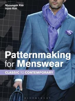 Patternmaking for Menswear Classic to Contemporary  9781609019440 Front Cover