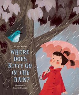 Where Does Kitty Go in the Rain?  9781609055196 Front Cover