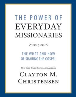 The Power of Everyday Missionaries
