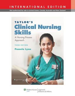Taylor's Clinical Nursing Skills - A Nursing Process Approach