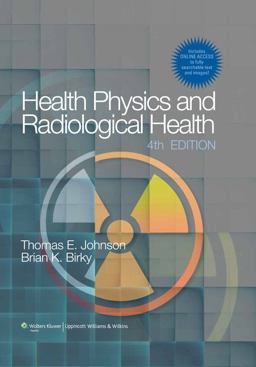 Health Physics and Radiological Health 4th 9781609134198 Front Cover