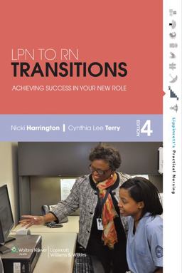 LPN to RN Transitions Achieving Success in Your New Role 4th 9781609136918 Front Cover