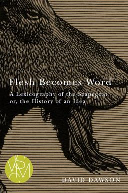 Flesh Becomes Word Flesh Becomes Word