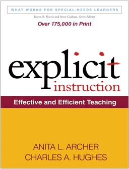 Explicit Instruction Effective and Efficient Teaching  9781609180416 Front Cover