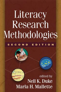 Literacy Research Methodologies, Second Edition 2nd 9781609181628 Front Cover