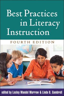 Best Practices in Literacy Instruction 4th 9781609181789 Front Cover