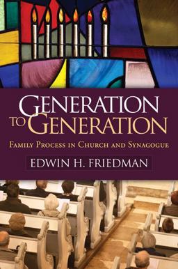 Generation to Generation Family Process in Church and Synagogue  9781609182366 Front Cover