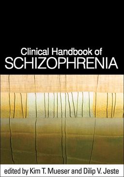 Clinical Handbook of Schizophrenia  9781609182373 Front Cover