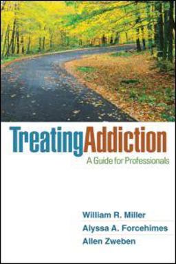 Treating Addiction A Guide for Professionals  9781609186388 Front Cover