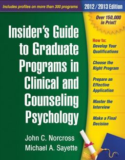 Insider's Guide to Graduate Programs in Clinical and Counseling Psychology