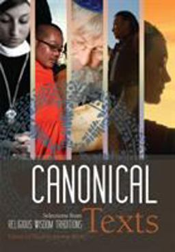 Canonical Texts Selections from Religious Wisdom Traditions  9781609270537 Front Cover