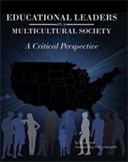 Educational Leaders in a Multicultural Society A Critical Perspective  9781609272395 Front Cover