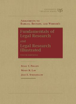 Assignments to Fundamentals of Legal Research, 10th and Legal Research Illustrated, 10th 10th 9781609300579 Front Cover