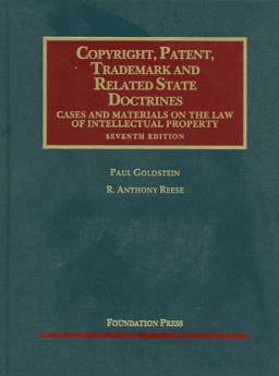 Copyright, Patent, Trademark and Related State Doctrines 7th 9781609300630 Front Cover