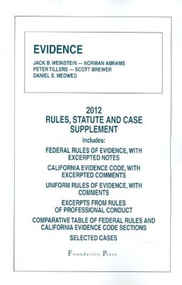 Evidence, 2012 Rules and Statute Supplement
