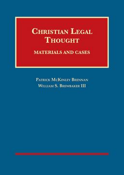 Christian Legal Thought Materials and Cases  9781609302313 Front Cover