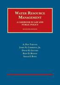 Water Resource Management: A Casebook in Law and Public Policy  9781609302733 Front Cover