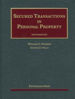 Secured Transactions in Personal Property Secured Transactions in Personal Property