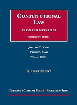 Varat, Cohen and Amar's Constitutional Law