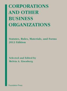 Eisenberg's Corporations and Other Business Organizations